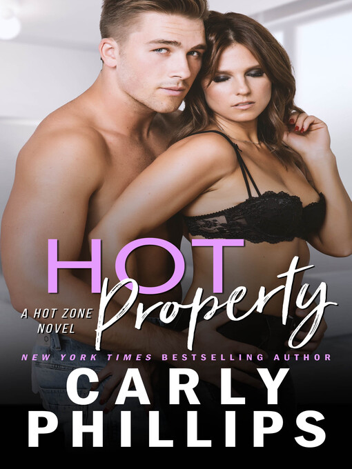 Title details for Hot Property by Carly Phillips - Available